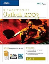 Outlook 2003: Basic, 2nd Edition + CertBlaster (ILT (Axzo Press))