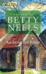 An Innocent Bride (Best of Betty Neels)