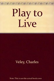 Play to Live (Twilight #7)