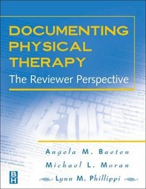Documenting Physical Therapy: The Reviewer Perspective