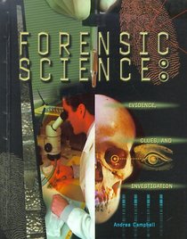 Forensic Science: Evidence, Clues, and Investigation (Crime, Justice  Punishment)