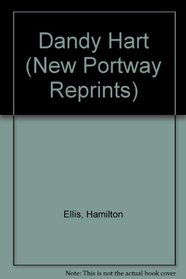 Dandy Hart (New Portway Reprints)