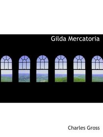 Gilda Mercatoria (Latin Edition)