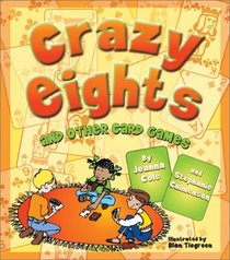 Crazy Eights: And Other Card Games