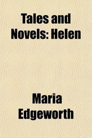Tales and Novels: Helen