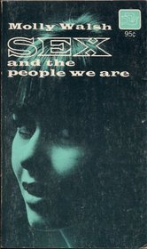 Sex and the People We are