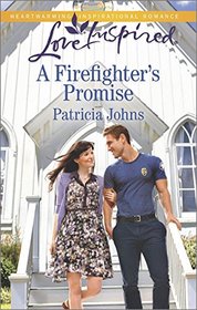 A Firefighter's Promise (Love Inspired, No 924)