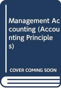 Management Accounting (Accounting Principles)