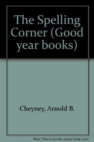 The Spelling Corner (Good Year Books)