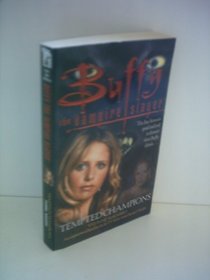 Buffy: Tempted Champions (Buffy the Vampire Slayer S)