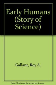 Early Humans (Story of Science)
