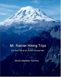 Mt. Rainier Hiking Trips
