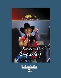 Today's Superstars Entertainment: Kenny Chesney (EasyRead Large Bold Edition)