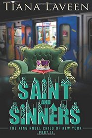 Saint and Sinners - The King Angel Child of New York Part 2