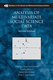 Analysis of Multivariate Social Science Data, Second Edition (Chapman & Hall/CRC Statistics in the Social and Behavioral Scie)