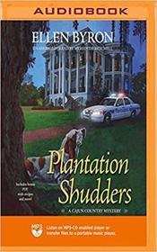 Plantation Shudders (The Cajun Country Mysteries)