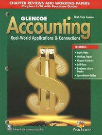 Glencoe Accounting: 1st Year Course, Chapter Reviews and Working Papers 1-28
