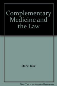 Complementary Medicine and the Law