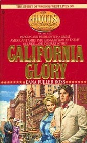 California Glory (The Holts: An American Dynasty, No 4)