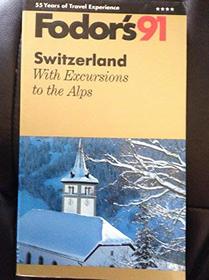 FODOR-SWITZRLND'91 (Fodor's Switzerland)