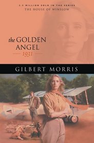 The Golden Angel: 1922 (The House of Winslow #26)