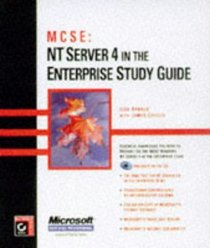 MSCE : NT Server 4 in the Enterprise Study Guide