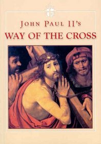 John Paul II's Way of the Cross