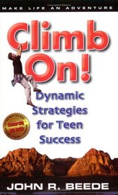 Climb On! Dynamic Strategies for Teen Success