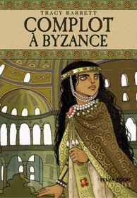 Complot  Byzance