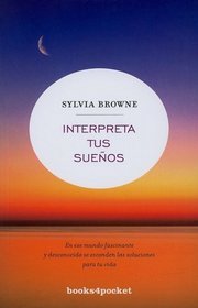 Interpreta tus suenos (Spanish Edition)