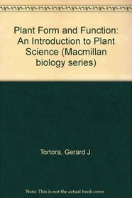 Plant Form and Function: An Introduction to Plant Science