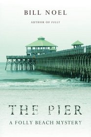 THE PIER: A FOLLY BEACH MYSTERY