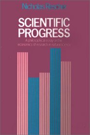 Scientific progress : a philosophical essay on the economics of research in natural science