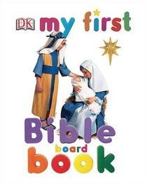 My First Bible Board Book (My 1st Board Books)