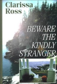 Beware the Kindly Stranger (Large Print)