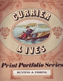 Currier & Ives Print Portfolio Series Hunting & Fishing
