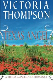 Texas Angel (A Hired Gunslinger Romance)
