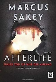 Afterlife - Unser Tod ist nur der Anfang (German Edition)