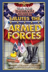 Uncle John's Bathroom Reader Salutes the Armed Forces