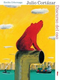 Discurso del oso/ The Bear's Speech (Spanish Edition)