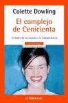 El Complejo De Cenicienta / The Cinderella Complex (Autoayuda)