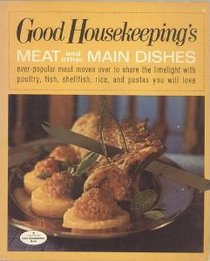 Good Housekeeping's Meat and other Main Dishes