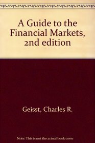 A Guide to the Financial Markets