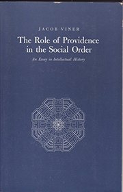 The Role of Providence in the Social Order: An Essay in Intellectual History