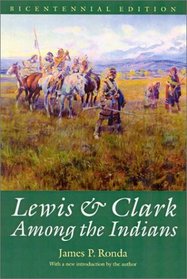 Lewis and Clark Among the Indians (Lewis  Clark Expedition)