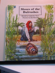 Moses of the Bulrushes (People of the Bible)
