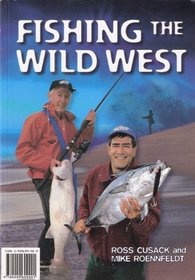 Fishing the Wild West