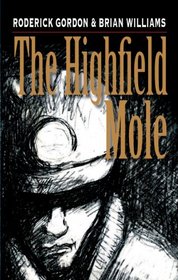 The Highfield Mole (Circle in the Spiral)