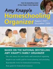 2008 Amy Knapp's Homeschooling Organizer Calendar
