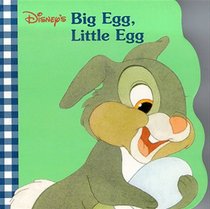 Disney's Big Egg, Little Egg (Mouse Works Chunky Roly-Poly Book)